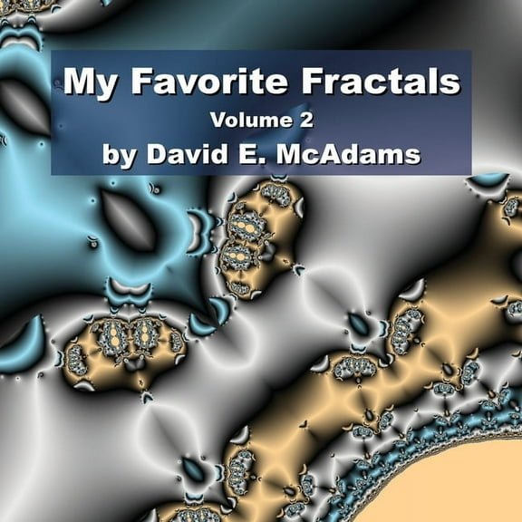 Math Books for Children My Favorite Fractals: Volume 2, (Paperback)