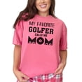 thumbnail image 1 of My Favorite Golfer Calls Me Mom, Crunchberry Comfort Colors T-Shirt, Medium, 1 of 3