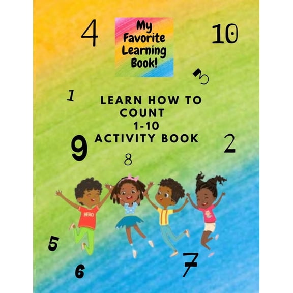 My Favorite Learning Books! Learn How to Count 1-10 Activity Book, (Paperback)