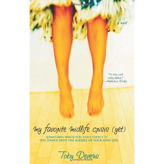 Pre-Owned My Favorite Midlife Crisis (Yet) (Paperback) 1402207476 9781402207471