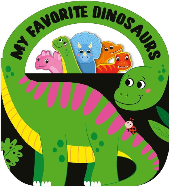 My Favorite My Favorite Dinosaurs: A Carry-Along Book, (Board Book)