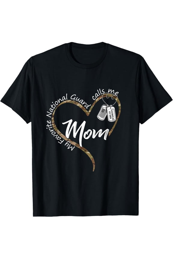 My Favorite National Guard Calls Me Mom US National Guard T-Shirt