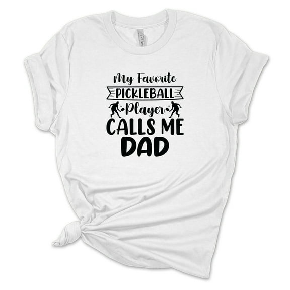 My Favorite PIckleball Player Calls Me Dad T-Shirt, Dad Pickle Ball Shirt, Funny Pickleball Shirt, Gift For Dad