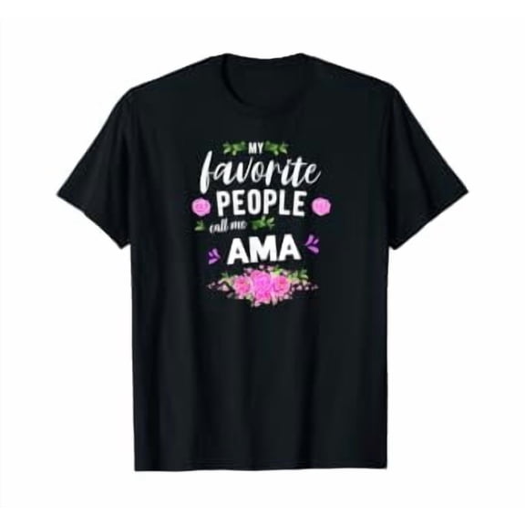 My Favorite People Call Me Ama Grandma T-Shirt