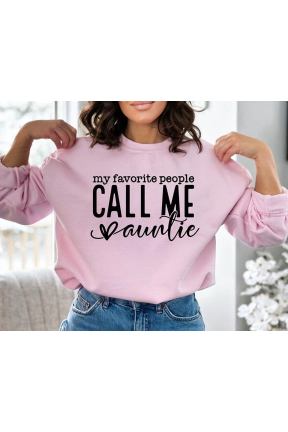 My Favorite People Call Me Auntie Cool Blessed Sweatshirt All size S-3XL