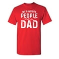 thumbnail image 1 of My Favorite People Call Me Dad Christmas Apparel Adult Humor Novelty Sarcastic Premium Tshirt Xmas Holiday Anniversary Gift Hilarious Funny Graphic Tees, 1 of 5