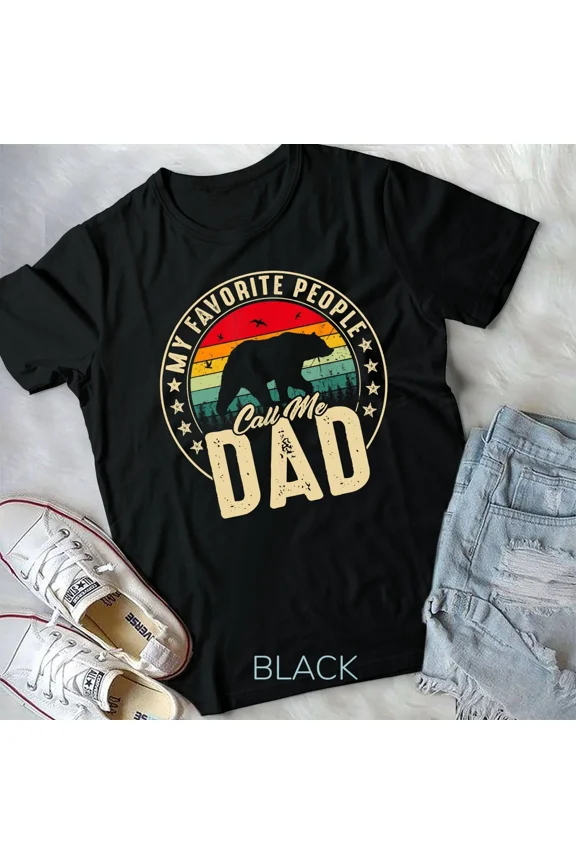 My Favorite People Call Me Dad, Retro Bear Papa and Father Graphic New Unisex T-Shirt