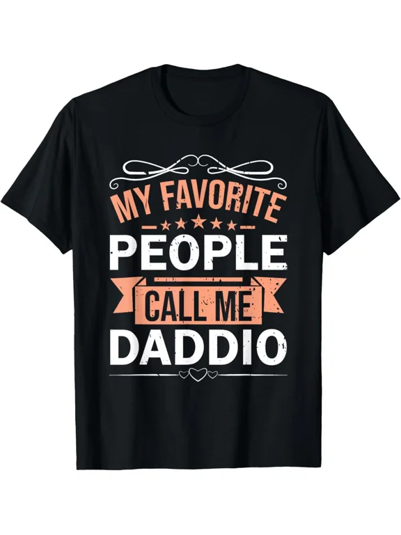 My Favorite People Call Me Daddio Retro Men Father's Day T-Shirt Gift for Dad, M