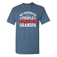 thumbnail image 1 of My Favorite People Call Me Grandpa Sarcastic Humor Graphic Tees Gift For Mens Novelty Funny T Shirt, 1 of 5
