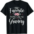 thumbnail image 1 of My Favorite People Call Me Granny Shirt Floral Mother's Day T-Shirt, 1 of 4