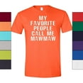 thumbnail image 1 of My Favorite People Call Me Mawmaw Women's T Shirt Gift for Grandma and Mothers Day Tee Orange, 1 of 2