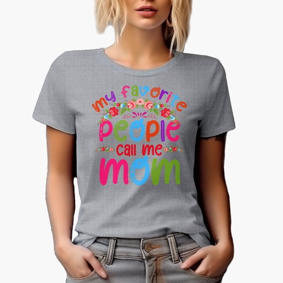My Favorite People Call Me Mom, Floral, Heather Grey T-Shirt, XL