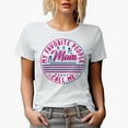 thumbnail image 1 of My Favorite People Call Me Mom, White T-Shirt, Small, 1 of 5