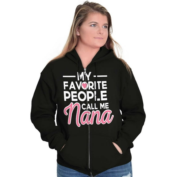 My Favorite People Call Me Nana Cute Womens Plus Size Graphic Zipper Hoodie Brisco Brands 3X