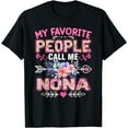 thumbnail image 1 of My Favorite People Call Me Nona Shirt Funny Mother's Day T-Shirt, 1 of 4