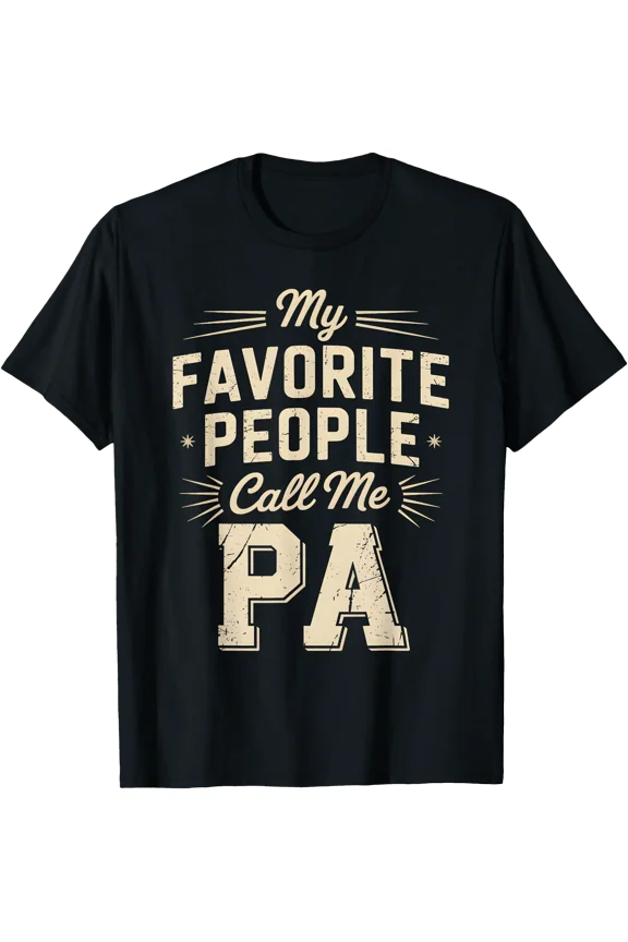 My Favorite People Call Me Pa Fathers Day T-Shirt