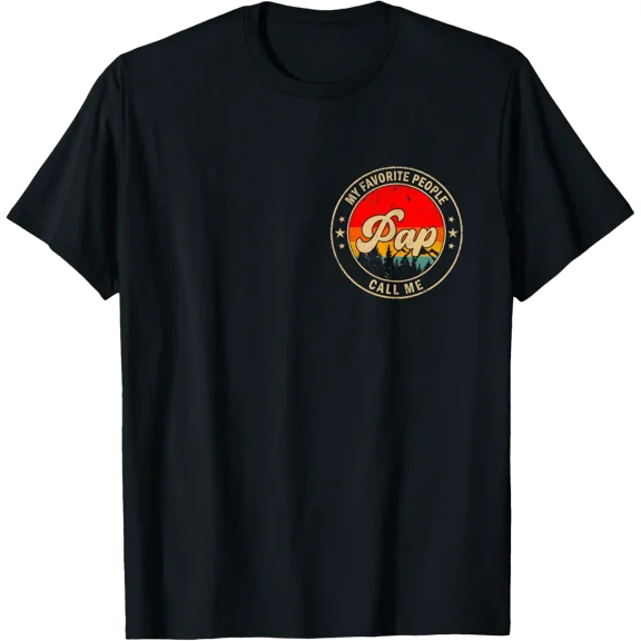 My Favorite People Call Me Pap Retro For Papa Grandpa T-Shirt