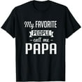 thumbnail image 1 of My Favorite People Call Me Papa Cute Father T-Shirt, 1 of 3