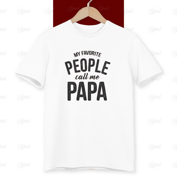 My Favorite People Call Me Papa Funny Family Fathers Day Unisex T-Shirt, up to size 5XL