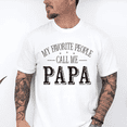 thumbnail image 1 of My Favorite People Call Me Papa T-Shirt, 1 of 5