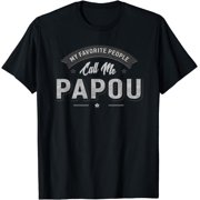 My Favorite People Call Me Papou Men Grandpa T-Shirt
