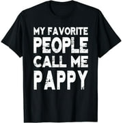 My Favorite People Call Me Pappy Gift For Grandpa T-shirt.jpg