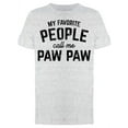 thumbnail image 1 of My Favorite People Call Me Paw Men's T-shirt, 1 of 2