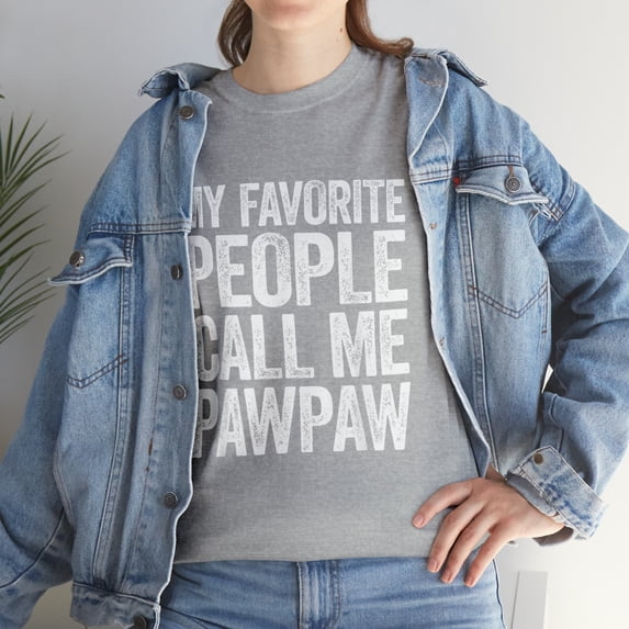 My Favorite People Call Me Pawpaw Tshirt