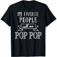 thumbnail image 1 of My Favorite People Call Me Pop Pop Shirt Pop Pop Shirt, 1 of 4