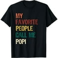 thumbnail image 1 of My Favorite People Call Me Popi Grandpa Father's Day Gift T-Shirt, 1 of 4