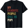 thumbnail image 1 of My Favorite People Call Me Popi Grandpa Father's Day Gift T-Shirt, 1 of 5