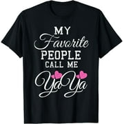 My Favorite People Call Me Yaya T-Shirt
