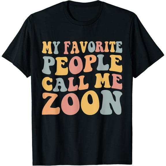 My Favorite People Call Me Zoon Funny T-ShirtMen and women, White Black T-shirt, size: Extra large S-1531XL