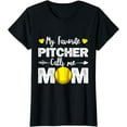 thumbnail image 1 of My Favorite Pitcher Calls me Mom Softball Mother's Day T-Shirt, 1 of 4