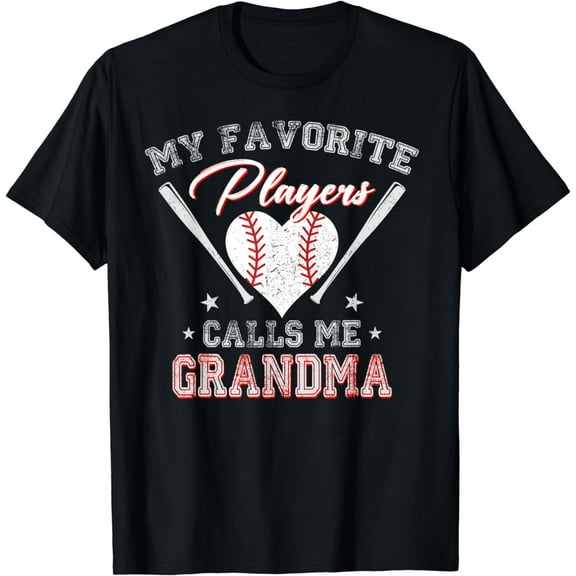 My Favorite Players Calls Me Grandma Funny Baseball Softball T-Shirt