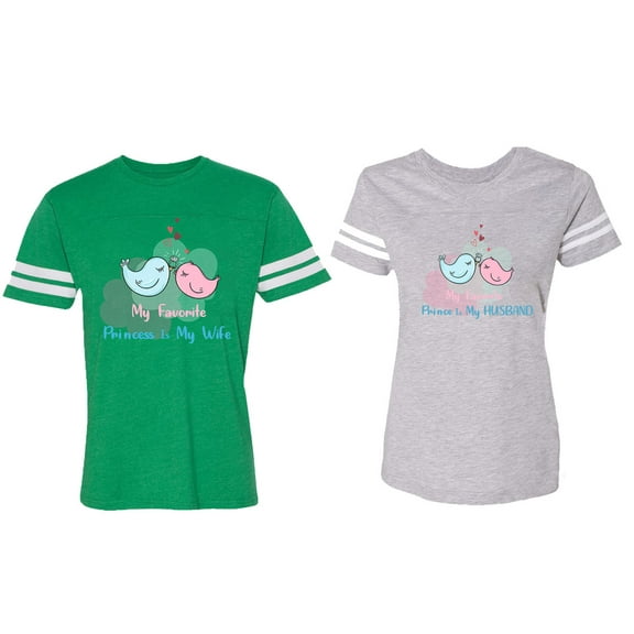 My Favorite Prince Princess Is My Husband Wife Matching Couple Cotton Jerseys (Men Green / Women Heather) (Men L / Women XL)