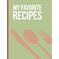 thumbnail image 1 of My Favorite Recipes: A Blank Cookbook, (Hardcover), 1 of 1
