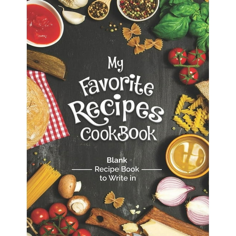 Blank Recipe Book to Write in Your Own Recipes L Cute Empty Cook