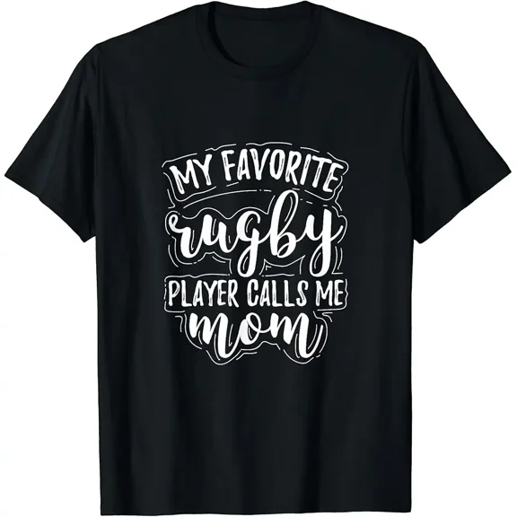 My Favorite Rugby Player Calls Me Mom Cute Gift T-Shirt