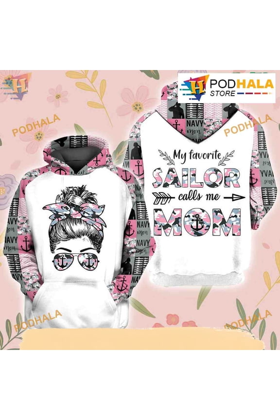 My Favorite Sailor Call Me Mom Full Over Printed Unisex 3D Hoodie