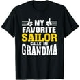 thumbnail image 1 of My Favorite Sailor calls me Grandma T-Shirt, 1 of 3