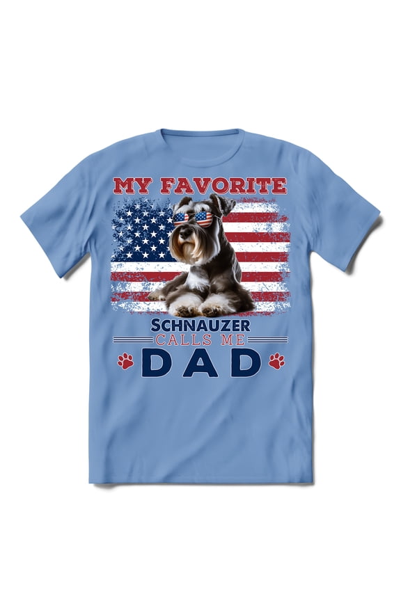 My Favorite Schnauzer Calls Me Dad. Happy Father's Day Shirt T-shirt Unisex Merch Miniature Schnauzer Dog Lover - 00005