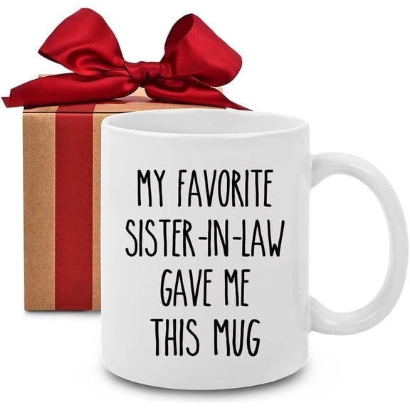 My Favorite Sister-in-Law Mug, Gift for Sister, Birthday, Christmas, or Thanksgiving Present for Women