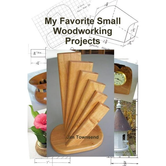 My Favorite Small Woodworking Projects, (Paperback)