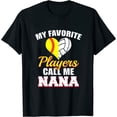 thumbnail image 1 of My Favorite Softball Volleyball Players Call Me Nana Womens T-Shirt Black 4XL, 1 of 5