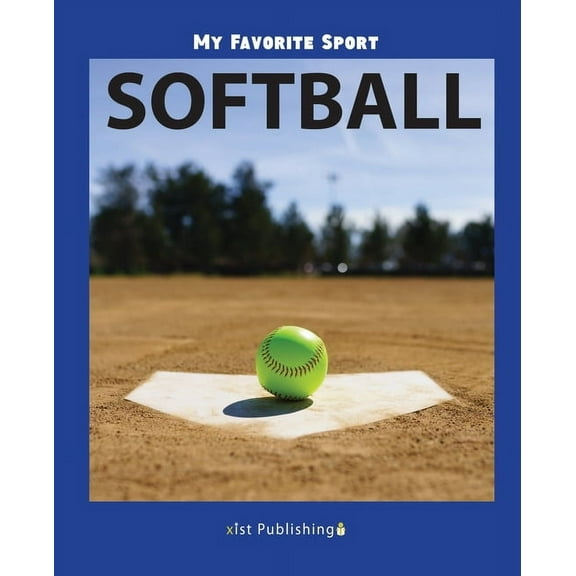My Favorite Sport: My Favorite Sport: Softball (Paperback)
