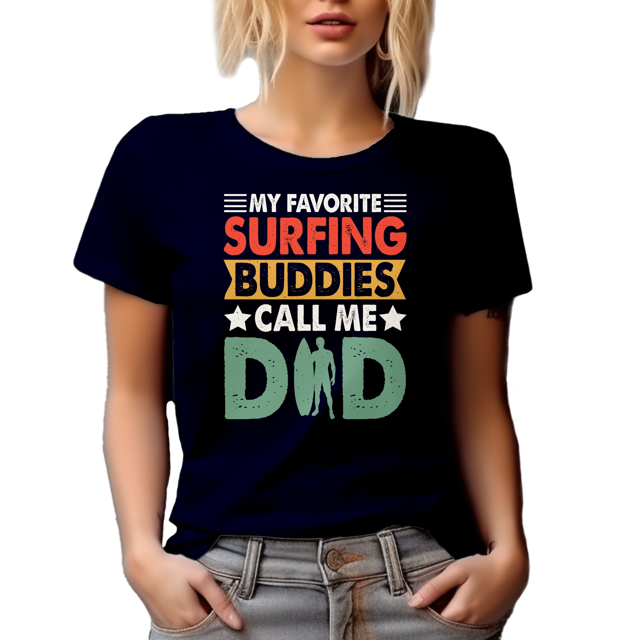 My Favorite Surfing Buddies Call Me Dad, Surfer Father & Family Quote, Navy Blue T-Shirt, 3XL