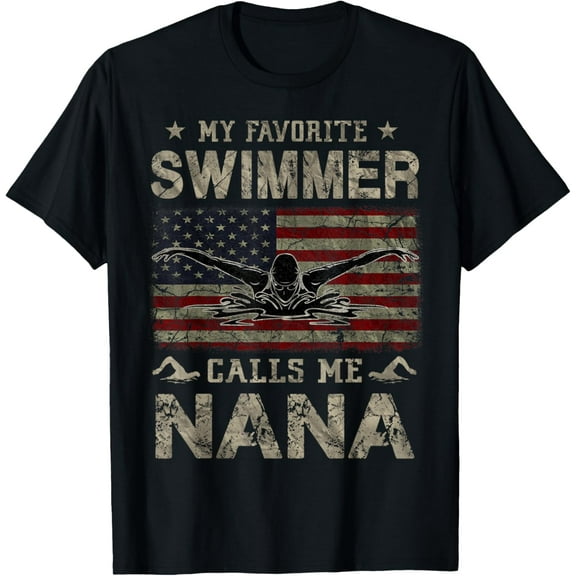 My Favorite Swimmer Calls Me Nana Mothers Day T-Shirt Unisex S-5XL Hot Trending Shirt, Vintage Birthday Gift