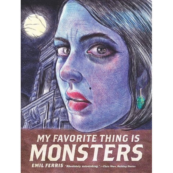 My Favorite Thing Is Monsters, (Paperback)