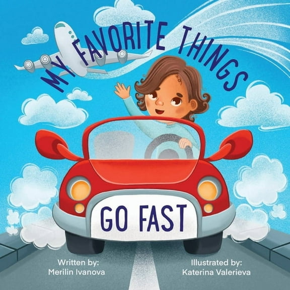 My Favorite Things Go Fast, (Paperback)